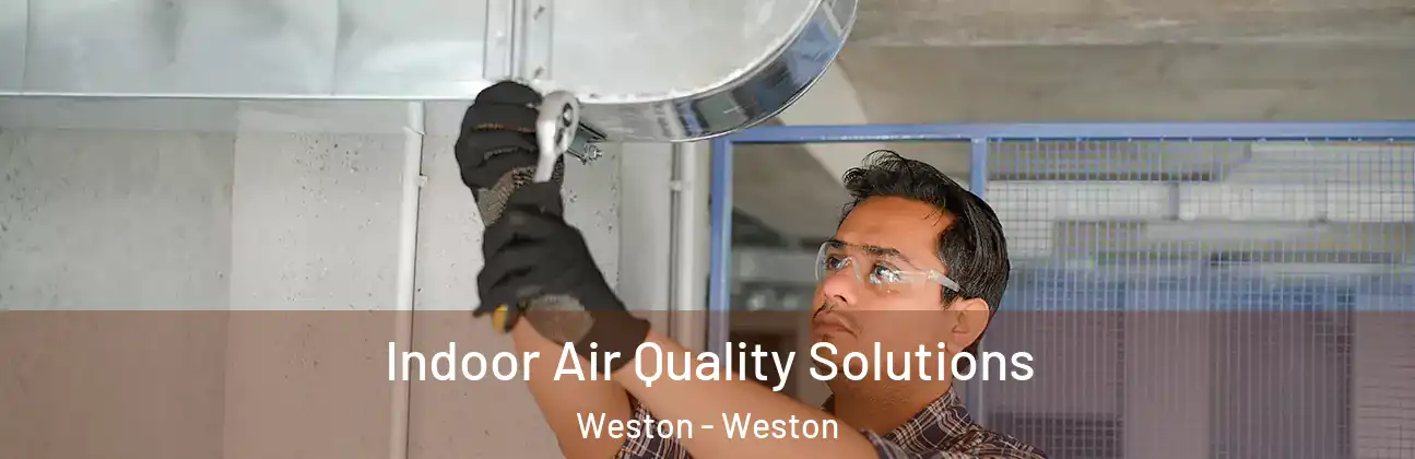  Indoor Air Quality Solutions Weston - Weston